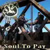 Mountain Top Pocket Pickers - Soul to Pay - Single