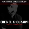 Cheb El Khouzaimi - Lflous Katkhasem